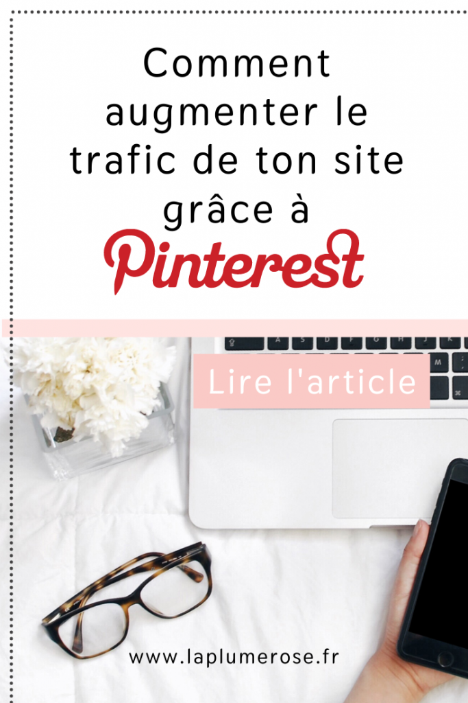 Comment augmenter le trafic de son site grâce à Pinterest