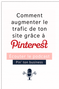 Comment augmenter le trafic de son site grâce à Pinterest