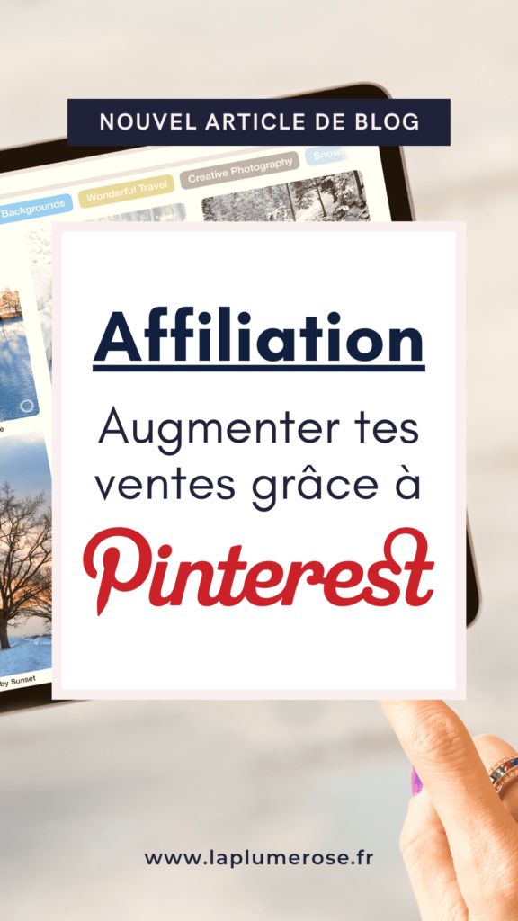 Augmenter tes ventes grâce au marketing d'affiliation Pinterest