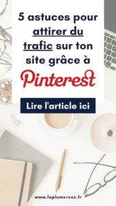 5 astuces pour attirer du trafic sur son site internet grâce à Pinterest