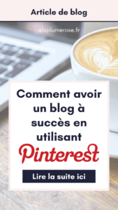 Comment augmenter la visibilité de son blog grâce à Pinterest