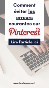 erreurs sur pinterest à ne pas faire